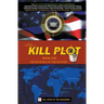 Kill Plot - The Revenge of the Hunter - Book One