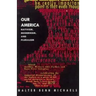 Our America: Nativism, Modernism, and Pluralism