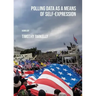 Polling Data as a Means of Self-Expression