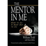 The Mentor In Me: What To Do & What Not To Do