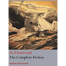 The Complete Fiction of H. P. Lovecraft