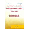 Collection of Mathematics Problems From Prealgebra To Calculus: With Inspirational and Motivational Quotations