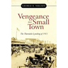 Vengeance in a Small Town: The Thorndale Lynching of 1911