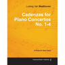 Cadenzas for Piano Concertos No. 1-4 - A Score for Solo Piano;With a Biography by Joseph Otten