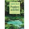 Prophecy on the River