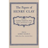 The Papers of Henry Clay: Candidate, Compromiser, Whig, March 5, 1829-December 31, 1836 Volume 8