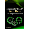 Microsoft Excel Start Here The Beginners Guide