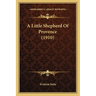 A Little Shepherd Of Provence (1910)