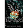Legends of Sleepy Hollow: Original Tales of Terror From America's Spookiest Village