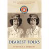 Dearest Folks: Sister Leatherneck's Letter Excerpts and WWII Experiences