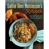 Sallie Ann Robinson's Kitchen: Food and Family Lore from the Lowcountry