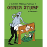 A Hundred Horrible Sorrows of Ogner Stump