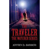 The Traveler: The Watcher Series