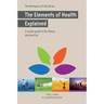 The Elements of Health Explained