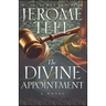 The Divine Appointment