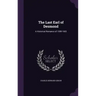 The Last Earl of Desmond: A Historical Romance of 1599-1603