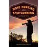 Dove Hunting and Shotgunning