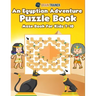 An Egyptian Adventure Puzzle Book - Maze Book For Kids 7-10