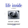 Life Inside: A Memoir