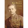 Captain Roy Brown, a True Story of the Great War, Vol. II