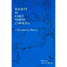 Society in Early North Carolina: A Documentary History