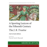 A Sporting Lexicon of the Fifteenth Century: The J.B. Treatise