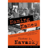 Naming Names: With a New Afterword by the Author