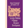The Learning Alliance: Systems Thinking in Human Resource Development