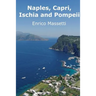 Naples, Capri, Ischia and Pompeii