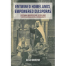 Entwined Homelands, Empowered Diasporas: Hispanic Moroccan Jews and Their Globalizing Community