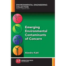 Emerging Environmental Contaminants of Concern