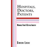 Hospitals, Doctors, Patients