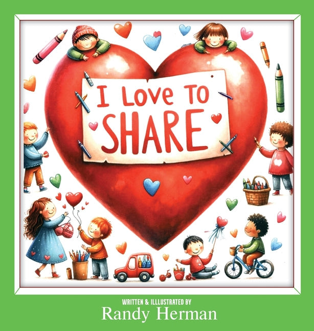 I Love to Share - Hardcover by Books by splitShops