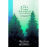 The Part Time Shaman Handbook: An Introduction for Beginners