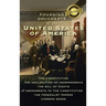 Founding Documents of the United States of America: The Constitution, the Declaration of Independence, the Bill of Rights, all Amendments to the Const
