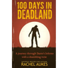 100 Days in Deadland