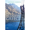 An Island in Greece: On the Shores of Skopelos