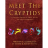 Meet The Cryptids: A Young Persons First Guide To Cryptozoology