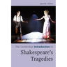 The Cambridge Introduction to Shakespeare's Tragedies