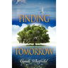 Finding Tomorrow