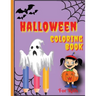 Halloween Coloring Book: Happy Halloween Coloring Book for Toddlers (Halloween Books for Kids)