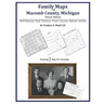 Family Maps of Macomb County, Michigan