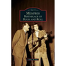 Memphis: Birthplace of Rock and Roll