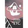 Tears, Polar Bears, Etc.