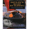 Devlin's Boatbuilding: How to Build Any Boat the Stitch-And-Glue Way