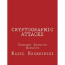Cryptographic Attacks: Computer Security Exploits