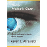 Under Mahsa's Gaze: Poems Dedicated to Heroic Iranian Women