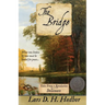 The Bridge: Tales From a Revolution - Delaware: Tales Fr