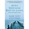 Seven Thousand Ways to Listen: Staying Close to What Is Sacred