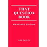 That Question Book: Marriage Edition
